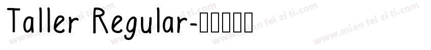 Taller Regular字体转换